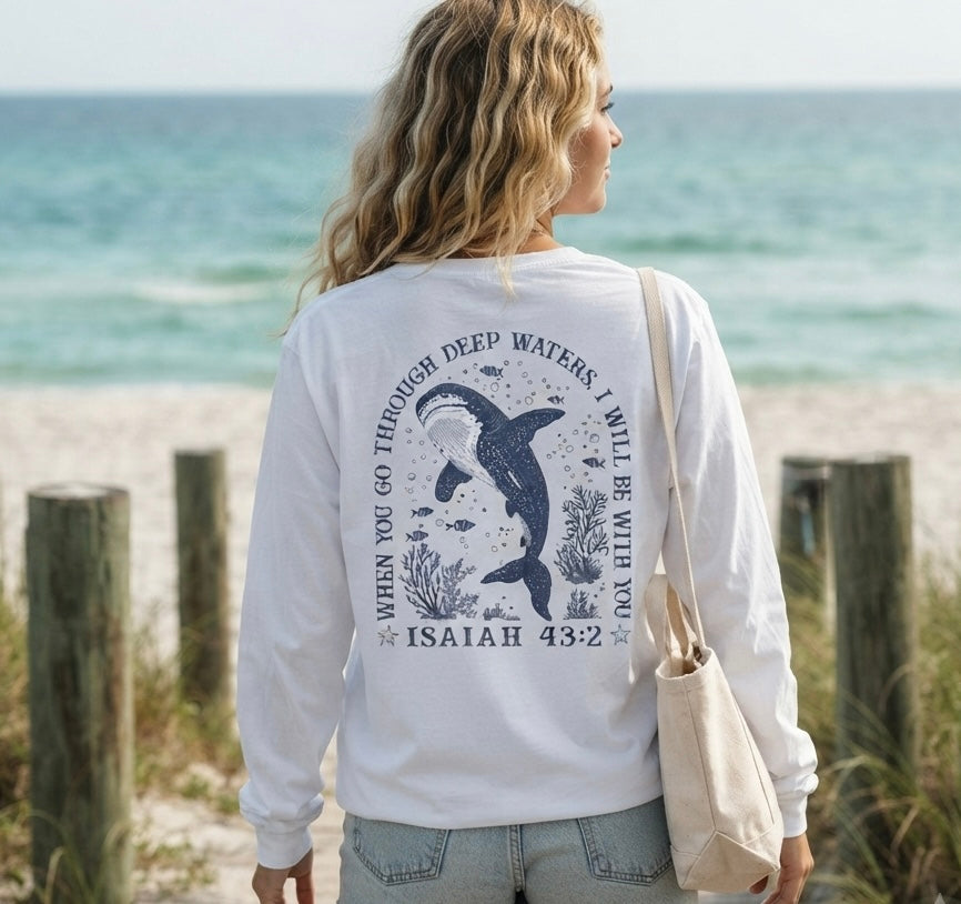 Isaiah 43:2 Long Sleeve