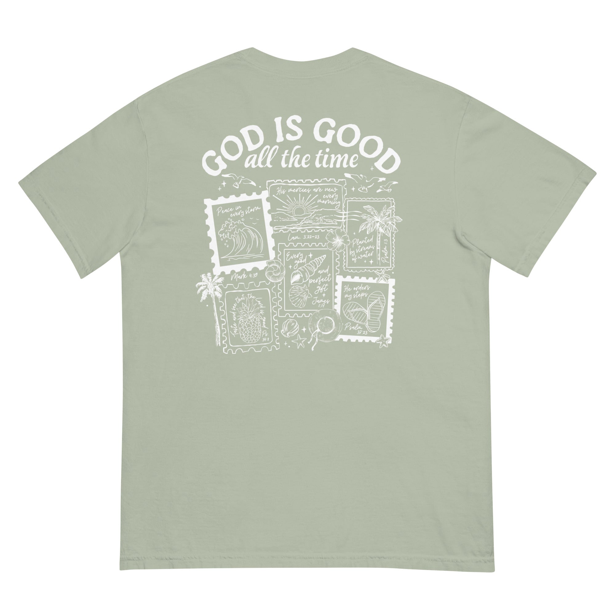 Flat lay back view of a sage green Christian shirt featuring the inspirational "God is Good all the time" stamp-style design.