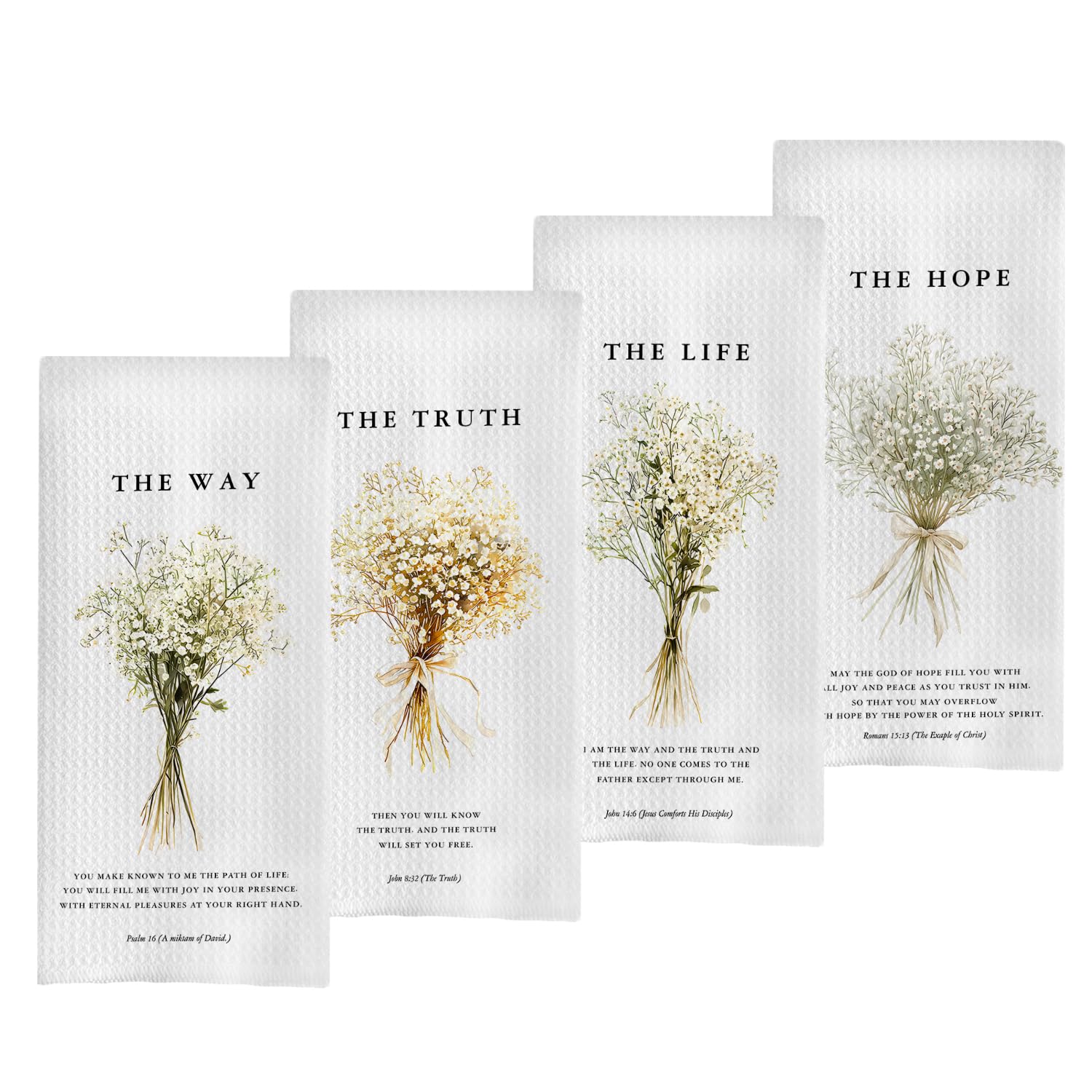 A set of four white waffle-weave kitchen towels displayed side-by-side, each featuring a different floral bouquet and the text "THE WAY," "THE TRUTH," "THE LIFE," and "THE HOPE," accompanied by Bible verse references.